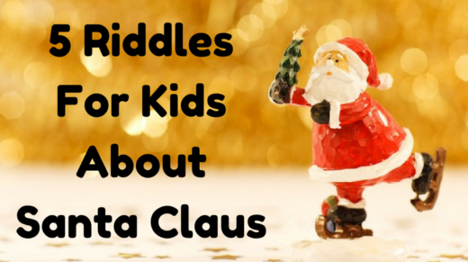 5 Santa Claus Riddles For Kids