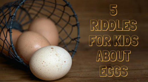 5 Egg Riddles For Kids
