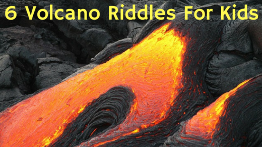 6 Volcano Riddles For Kids
