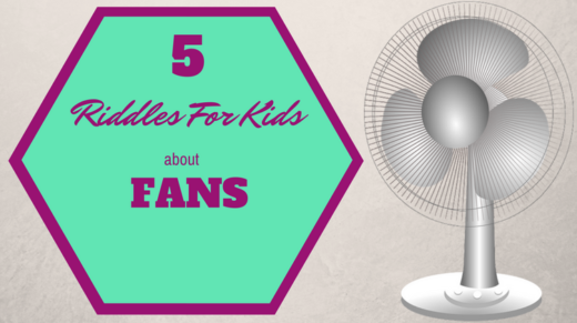 Fan Riddles For Kids