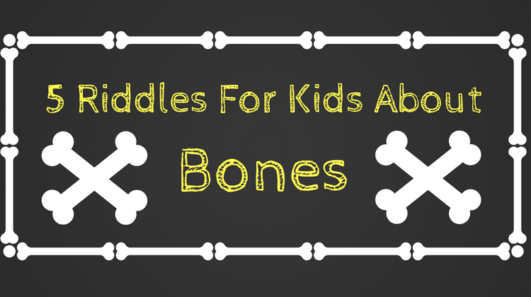 Bones Riddles